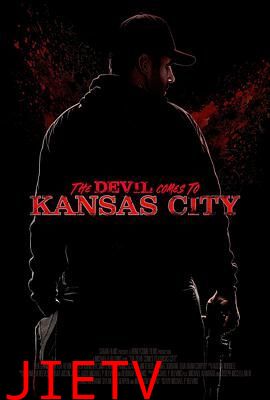恶魔来到堪萨斯城