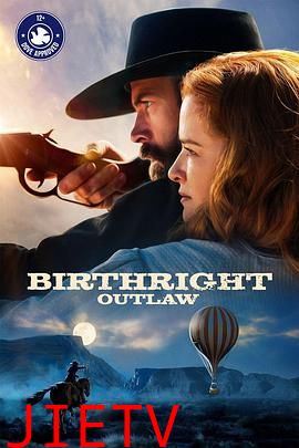 亡命之徒 Birthright Outlaw